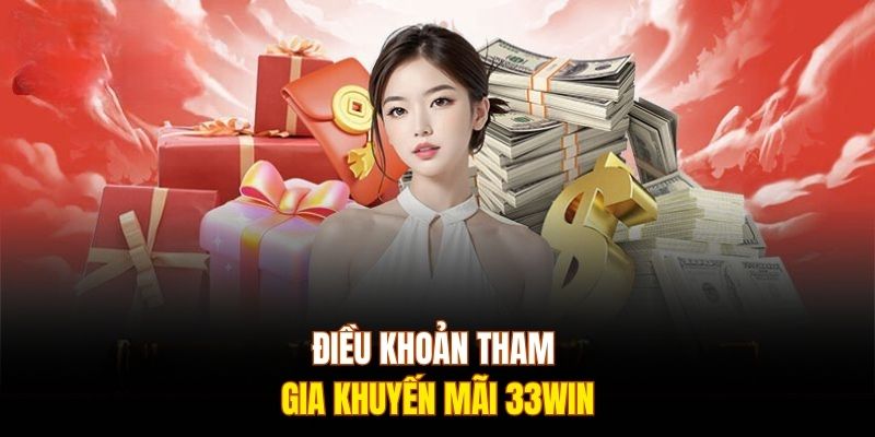 Điều khoản tham gia khuyến mãi 333Win