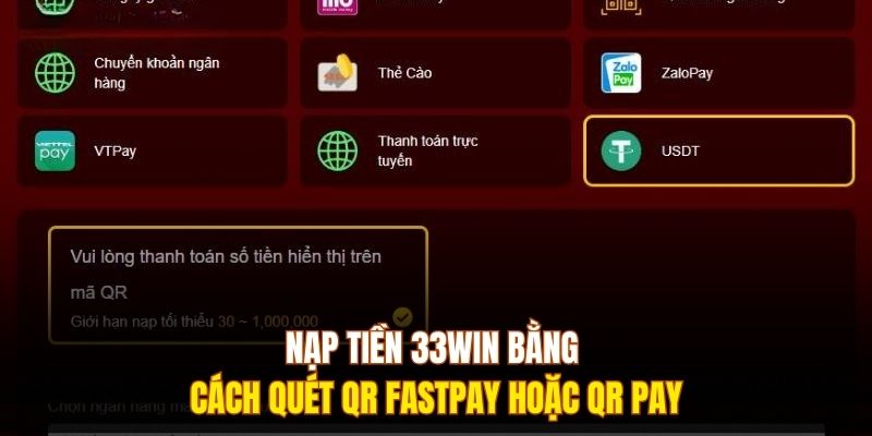 Nạp tiền 333Win bằng cách quét QR FastPay hoặc QR Pay